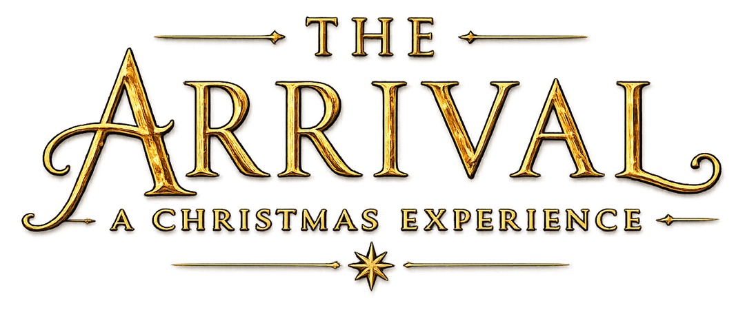 The Arrival — A Christmas Experience
